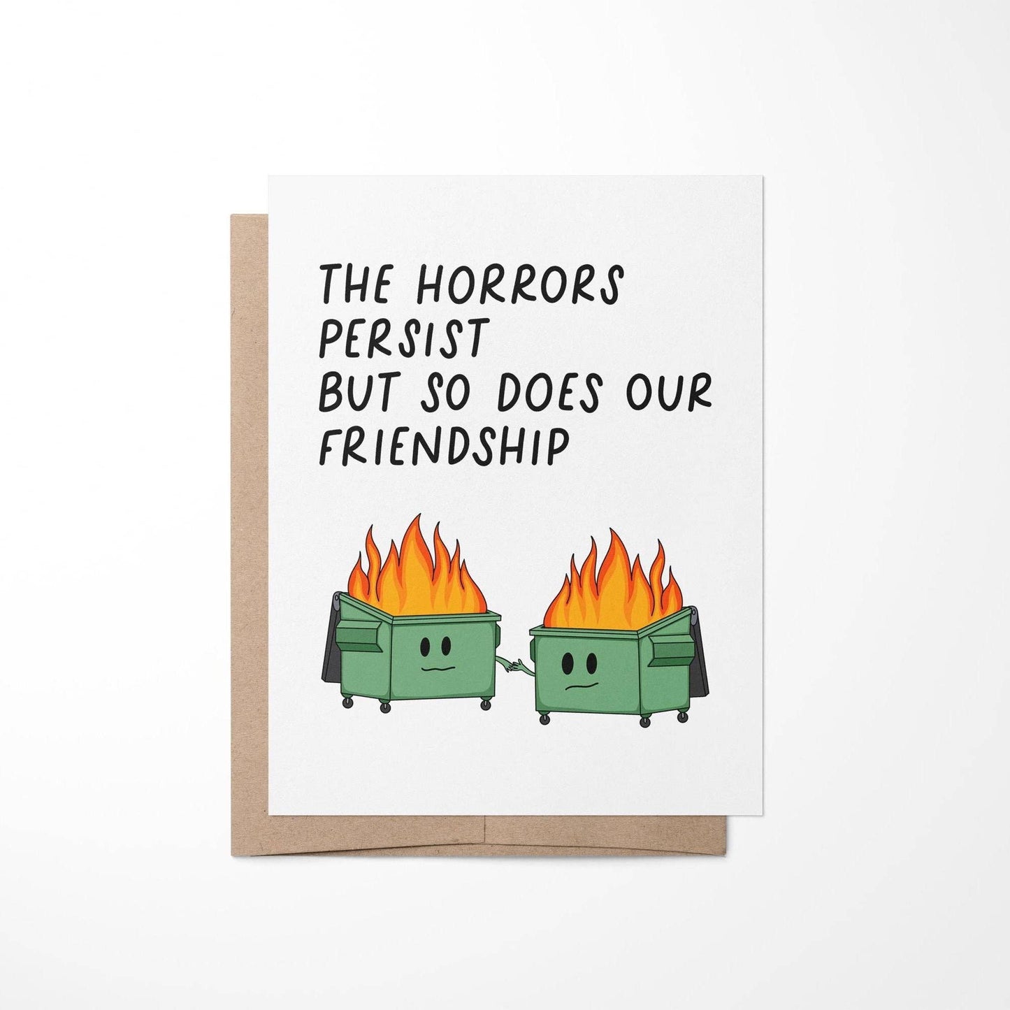The horrors persist friendship card
