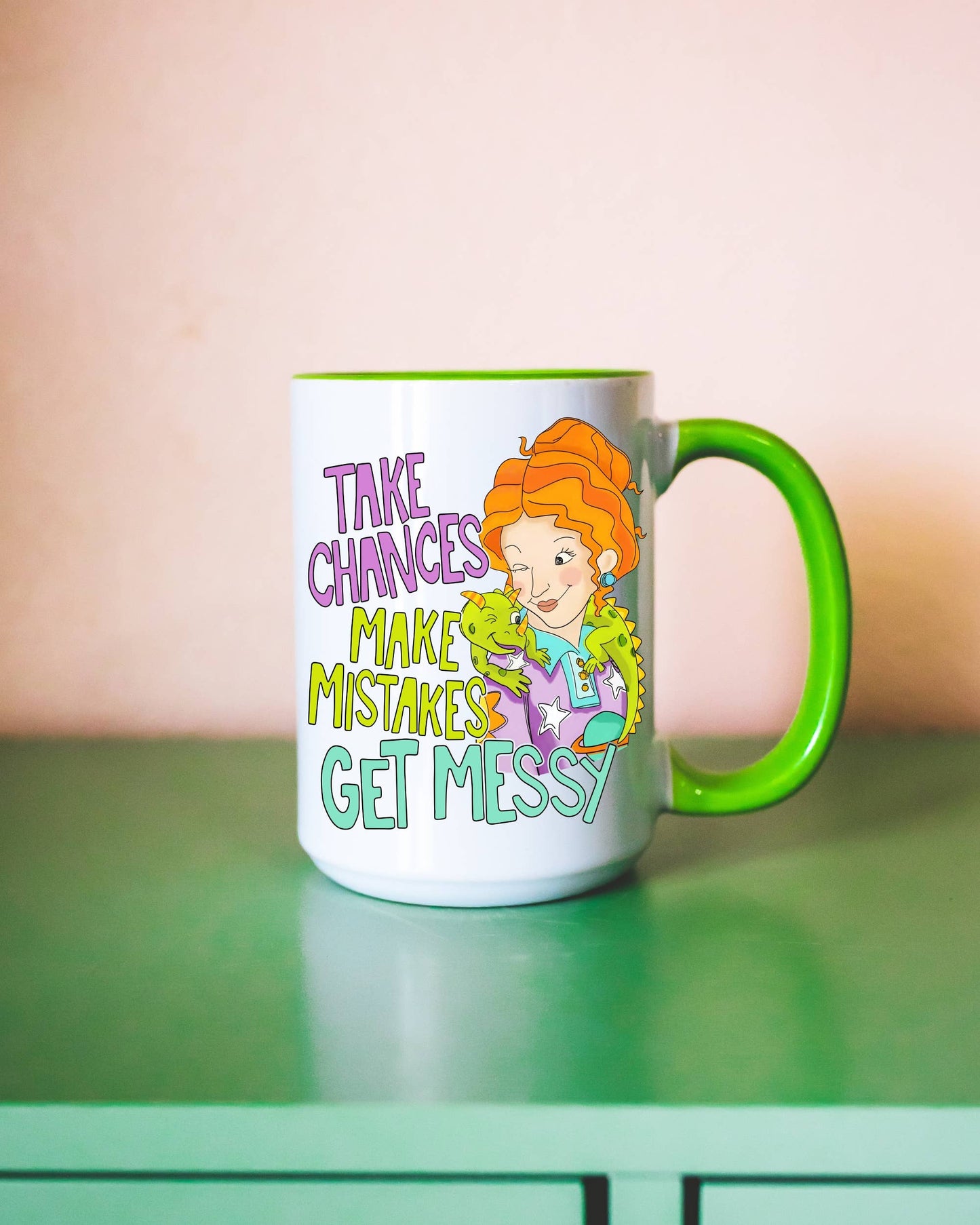 Take Chances Make Mistakes Mug with Green Handle 15oz