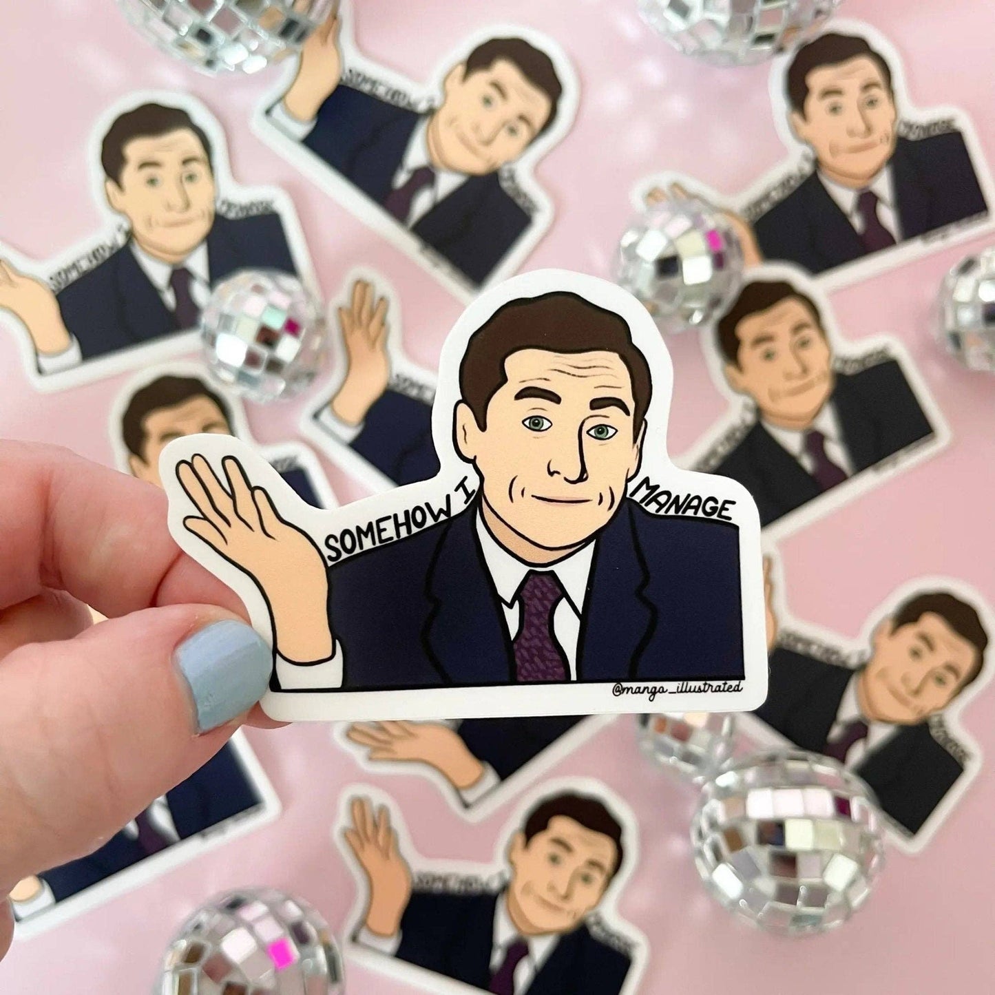 Somehow I Manage sticker