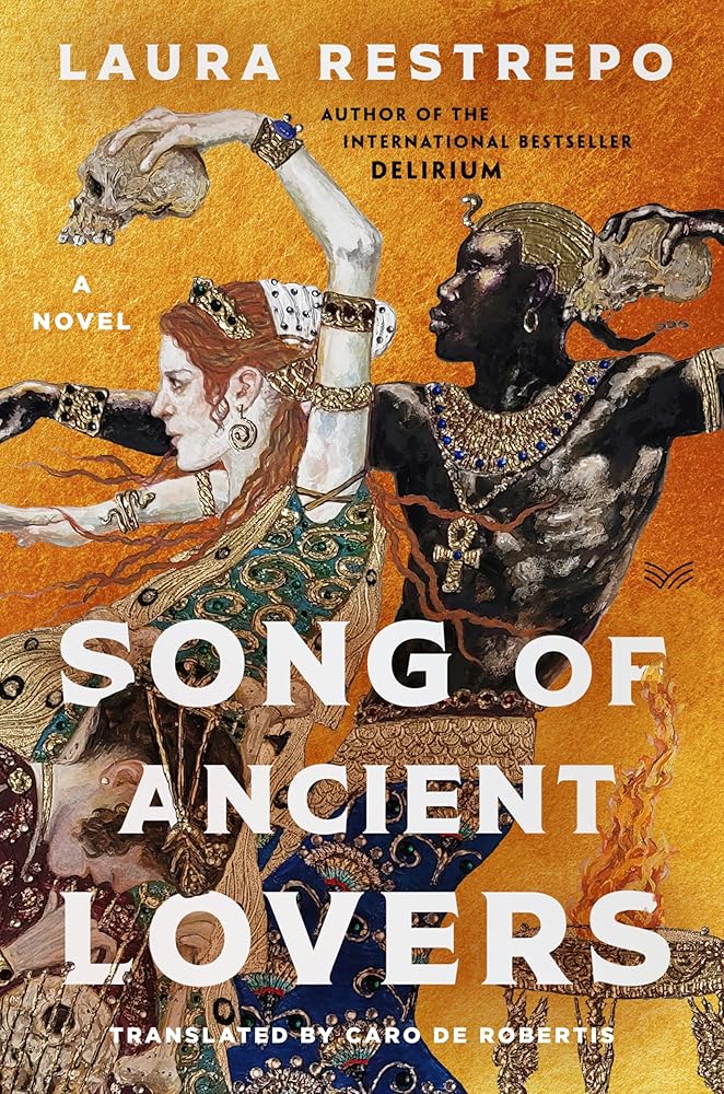Song of Ancient Lovers: A Novel cover image