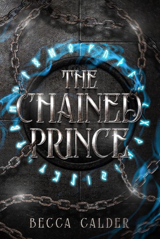 The Chained Prince: A Dark Fae Romantasy Novel (The Eldergreen Series) cover image