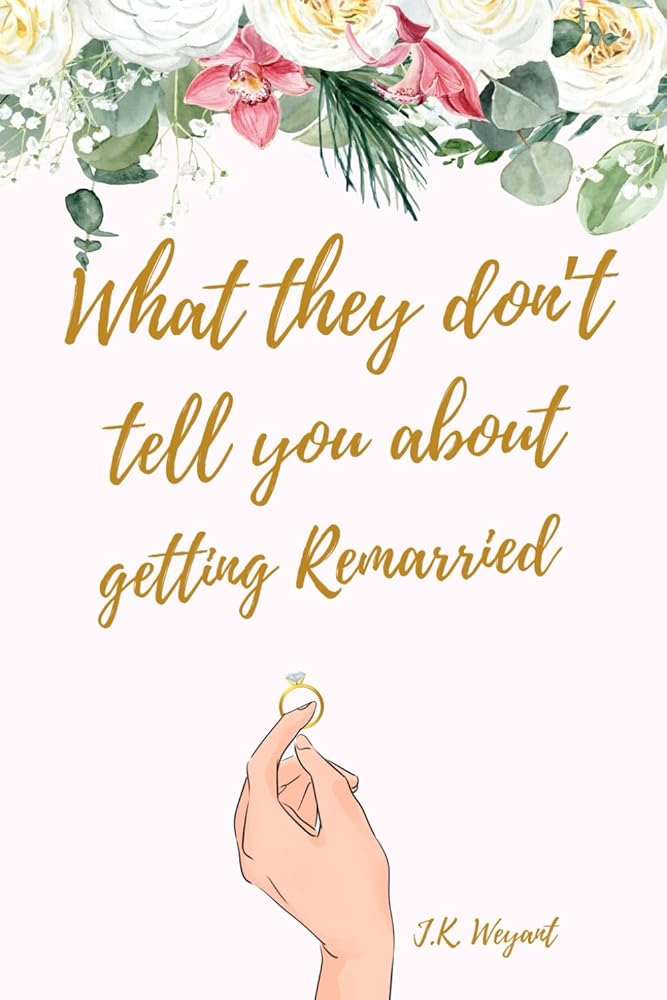 What They Don't Tell You About Getting Remarried (Cold Spring) cover image