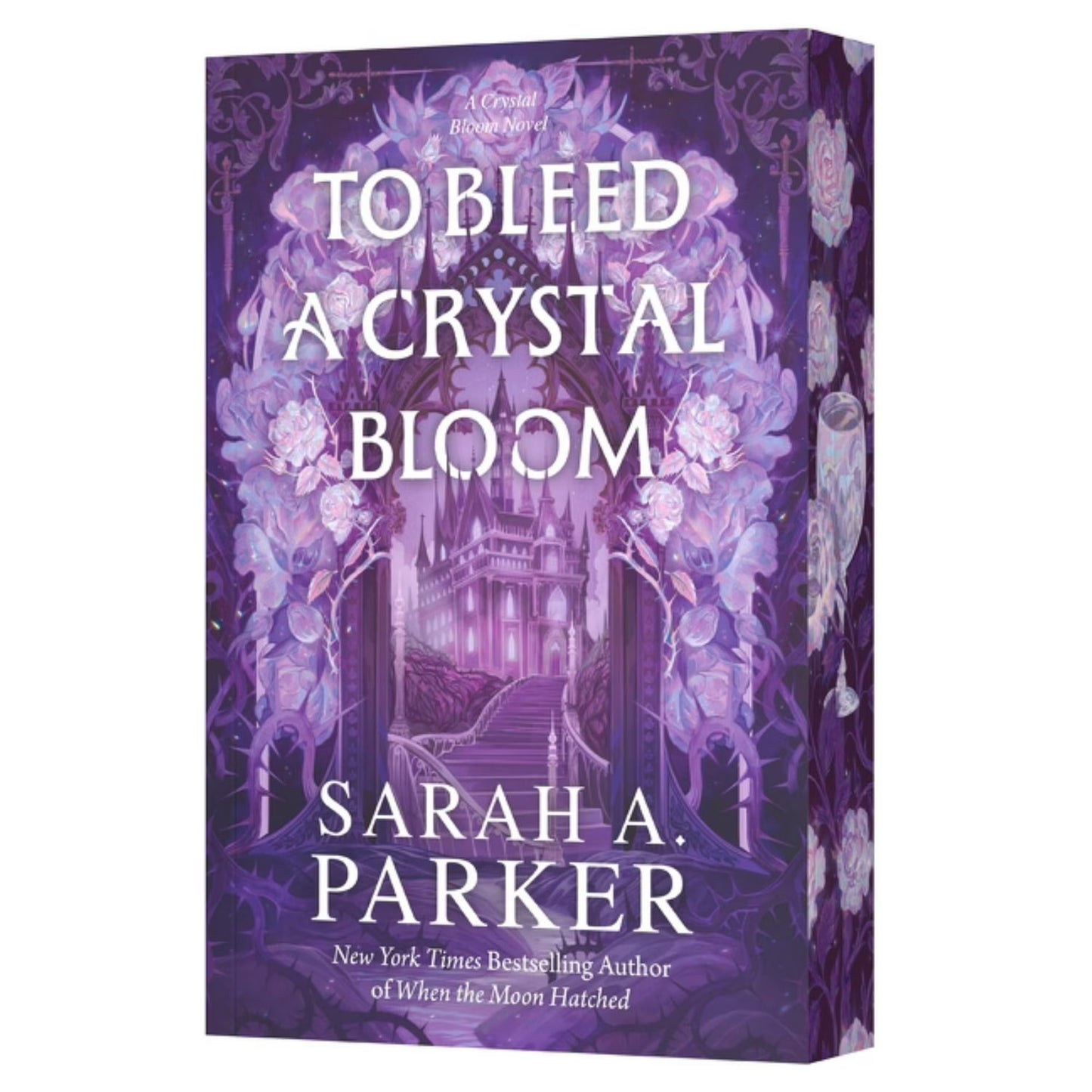 To Bleed a Crystal Bloom: A Novel (Crystal Bloom, 1)