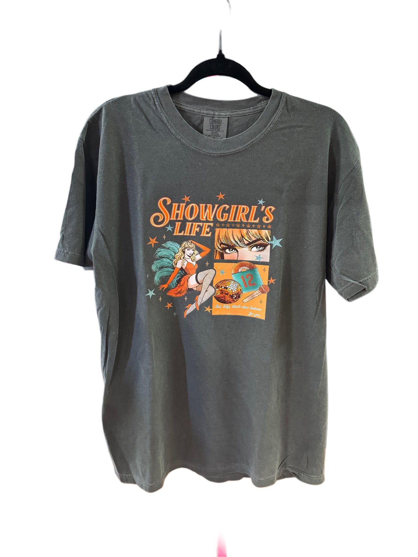 Showgirl’s Life Shirt