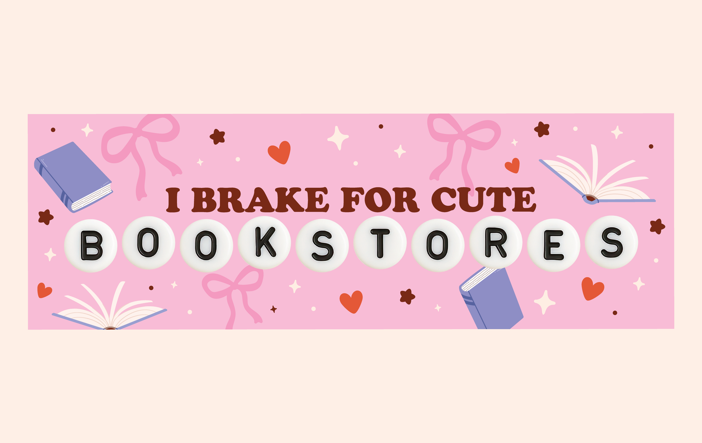 Pink Brake for Bookstores MAGNETIC Bumper Sticker