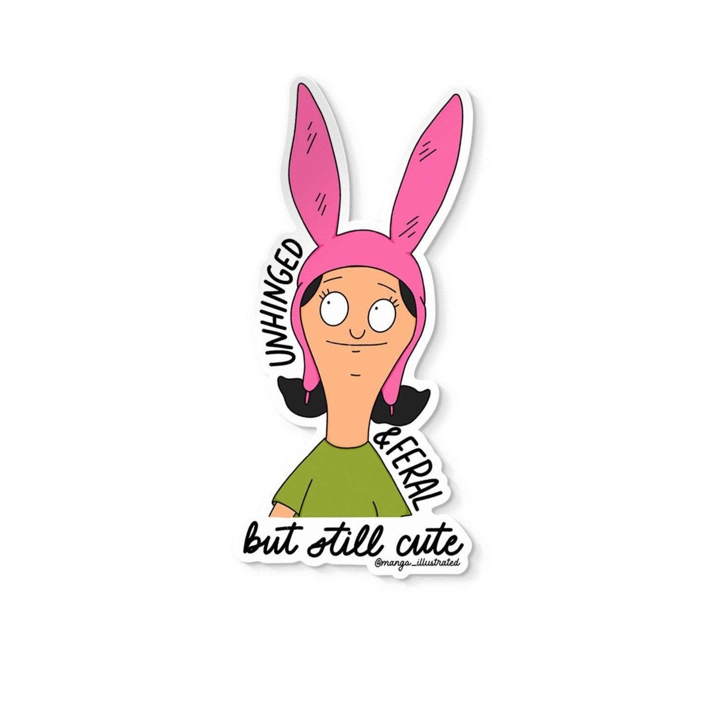 Unhinged and feral but still cute Louise Belcher sticker