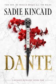 Dante: A Dark Mafia, Enemies to Lovers Romance (Chicago Ruthless, 1)