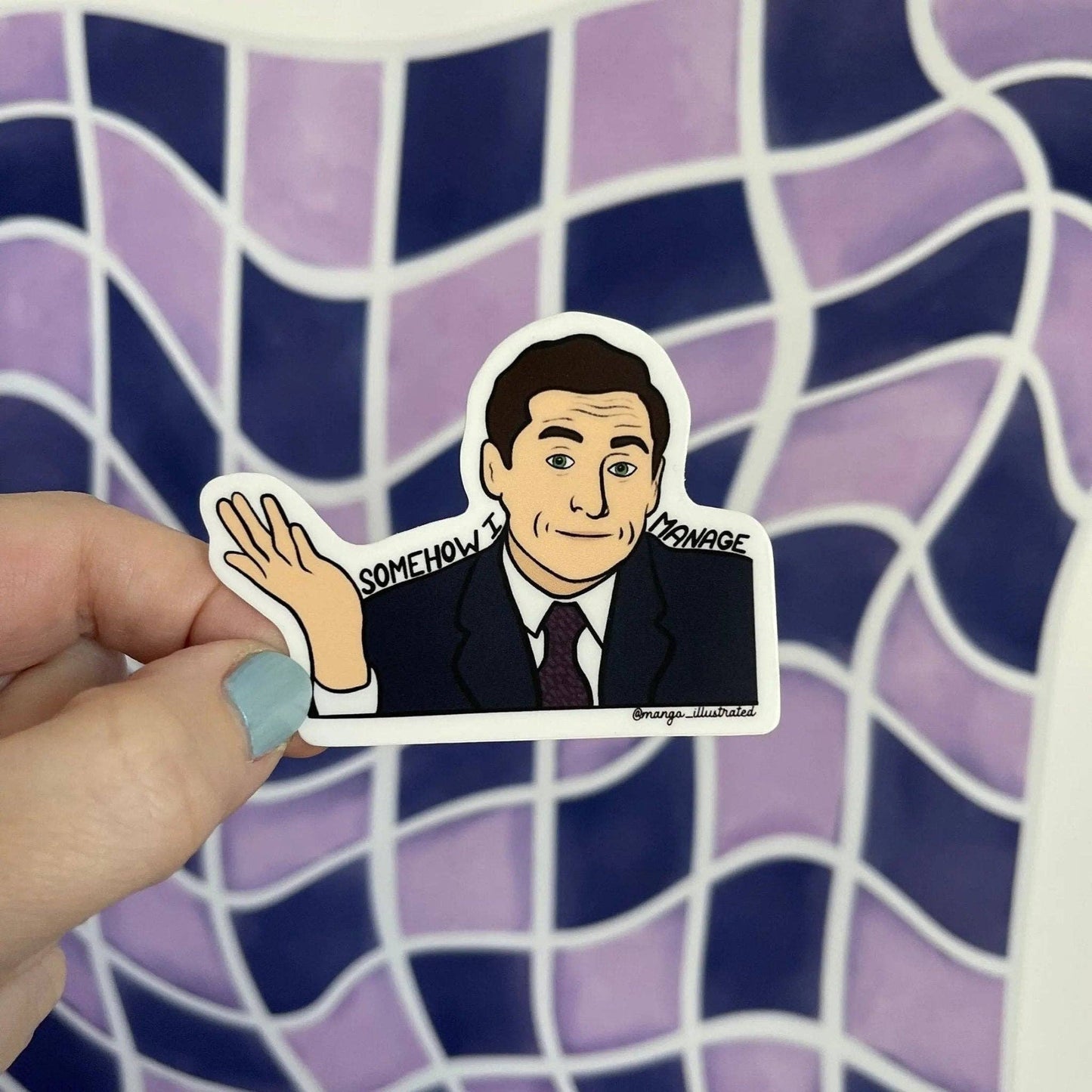 Somehow I Manage sticker
