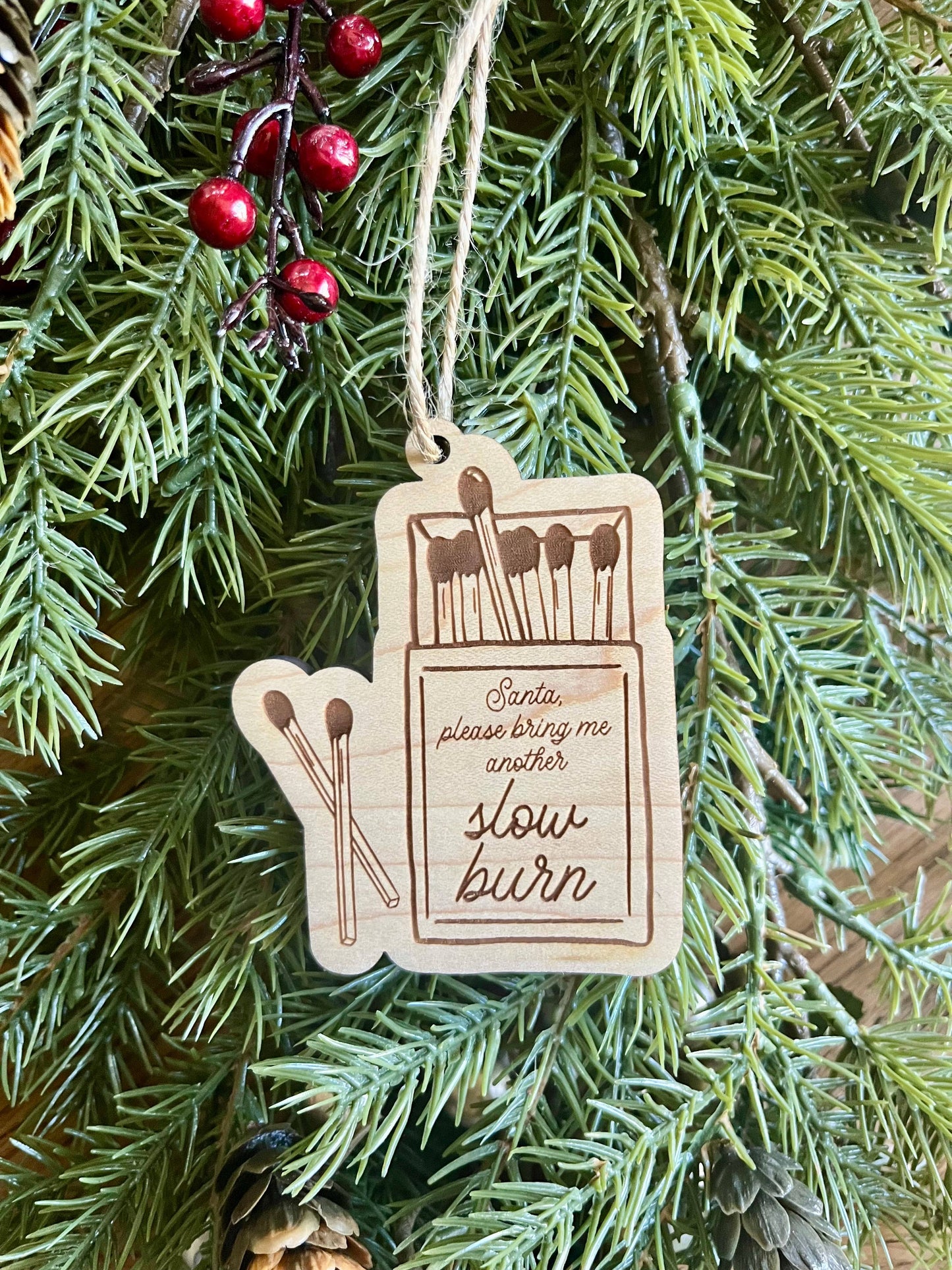 Santa, bring me another slow burn Christmas Ornament