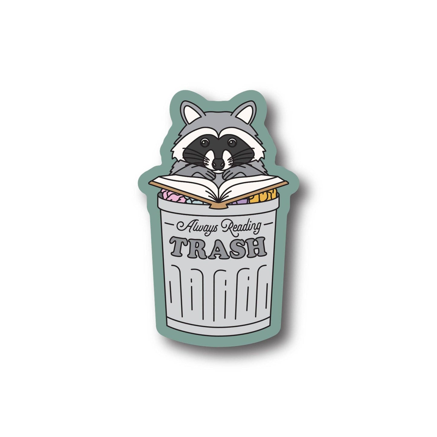 Always Reading Trash Raccoon Sticker