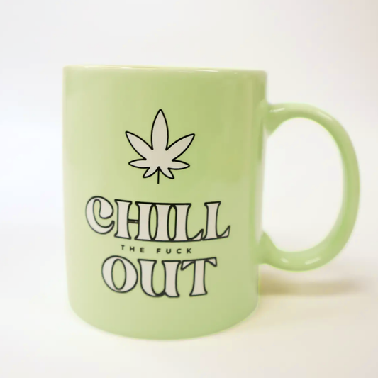 Chill The Fuck Out Mug