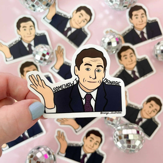 Somehow I Manage sticker