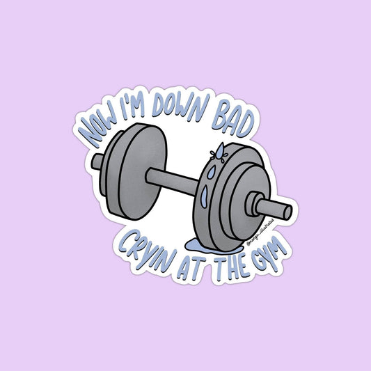Down Bad crying at the gym sticker
