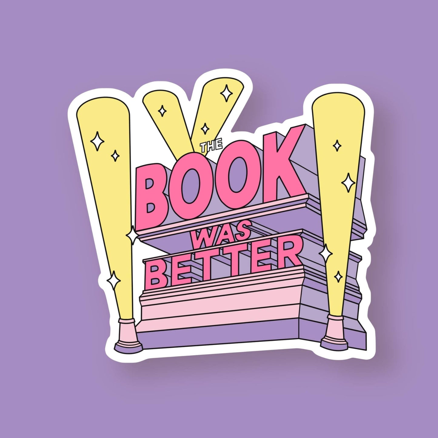 The Book Was Better Reader Sticker
