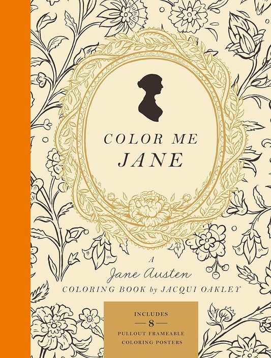 Color Me Jane: A Jane Austen Adult Coloring Book cover image