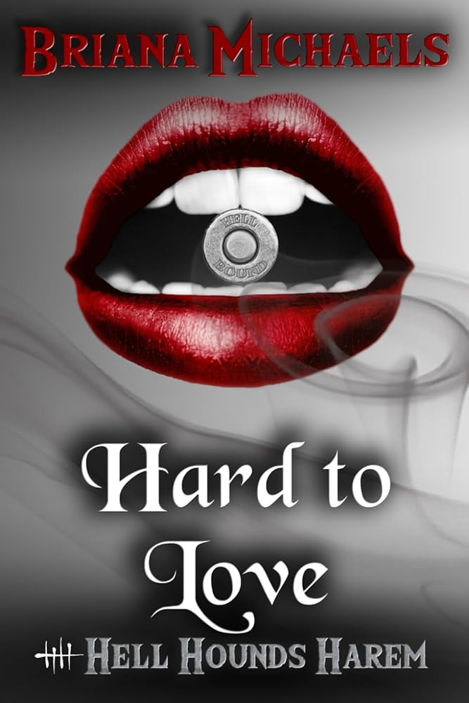 Hard to Love (Hell Hounds Harem) cover image
