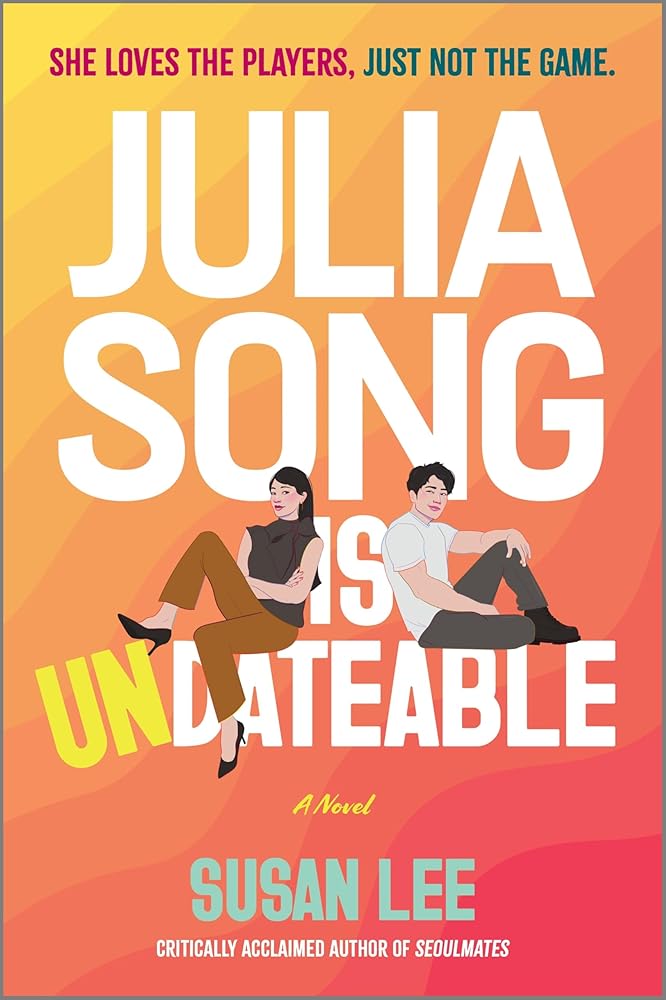 Julia Song Is Undateable cover image