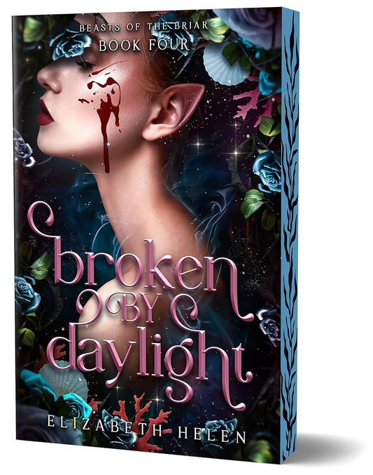 Broken by Daylight (Deluxe Edition) (Beasts of the Briar, 4) cover image