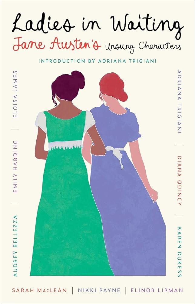 Ladies in Waiting: Jane Austen's Unsung Characters cover image