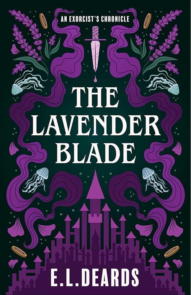 The Lavender Blade: An Exorcist's Chronicle cover image