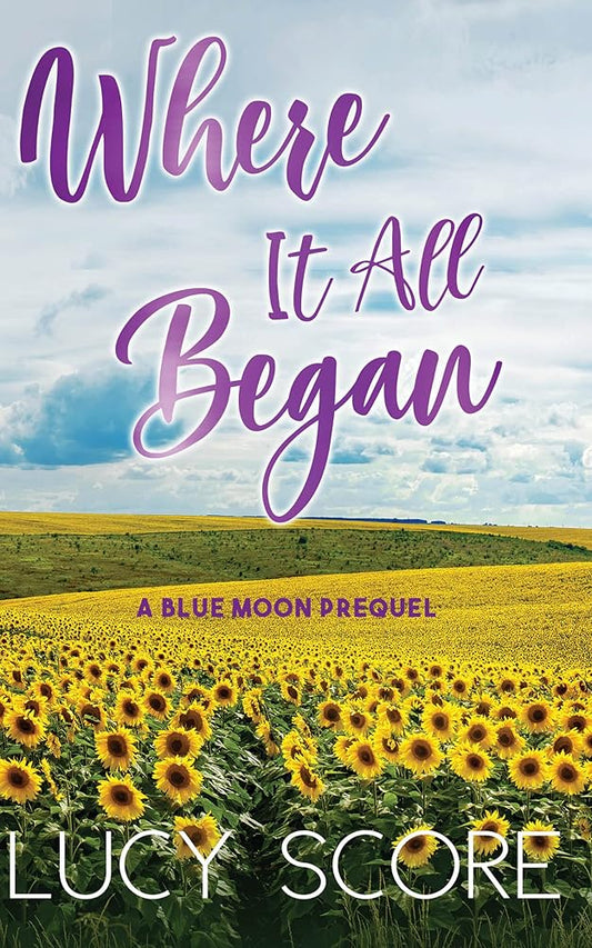 Where It All Began (Blue Moon, 7) cover image