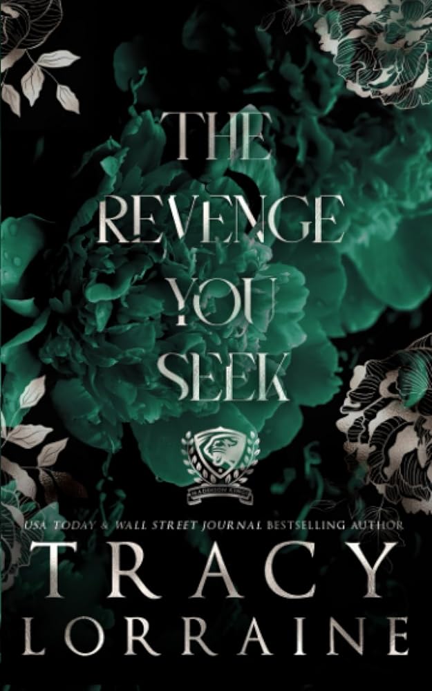 The Revenge You Seek: Special Print Edition (MADDISON KINGS UNIVERSITY: SPECIAL EDITION) cover image