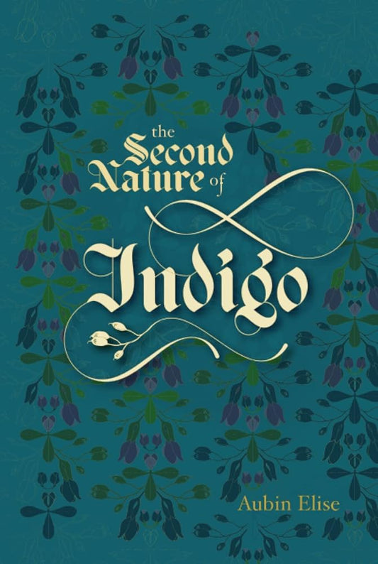 The Second Nature of Indigo - Hardback cover image
