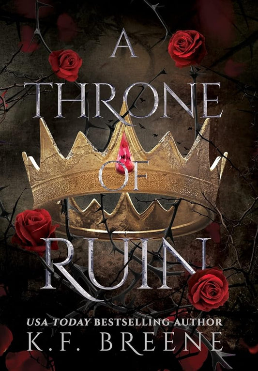 A Throne of Ruin (Deliciously Dark Fairytales) cover image