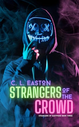 Strangers of the Crowd (Strangers of Eastwood) cover image
