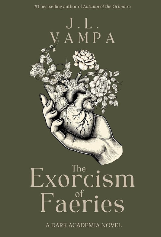 The Exorcism of Faeries: A Dark Academia Romance cover image