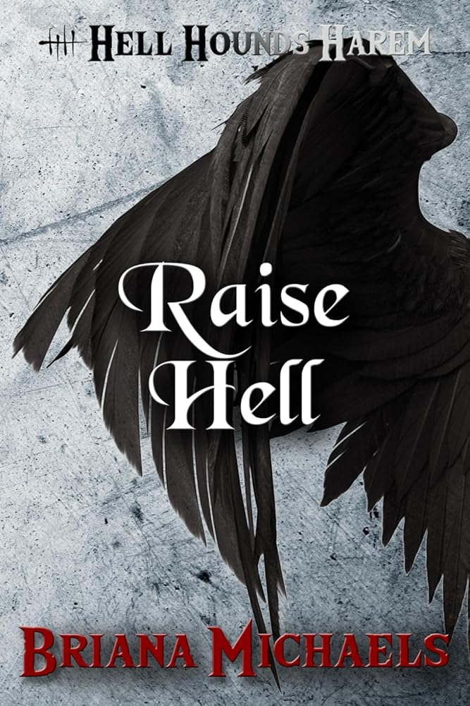Raise Hell (Hell Hounds Harem) cover image