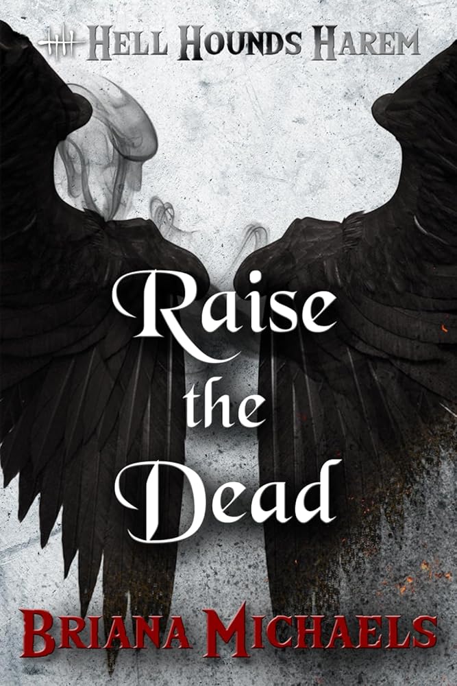 Raise the Dead (Hell Hounds Harem) cover image