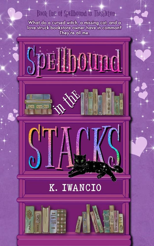 Spellbound in the Stacks (Spellbound in Thistleton) cover image