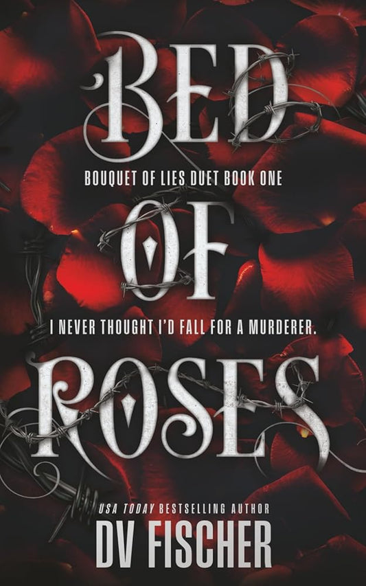 Bed of Roses: An Enemies To Lovers Curvy Girl Dark Romance (Bouquet of Lies Duet) cover image
