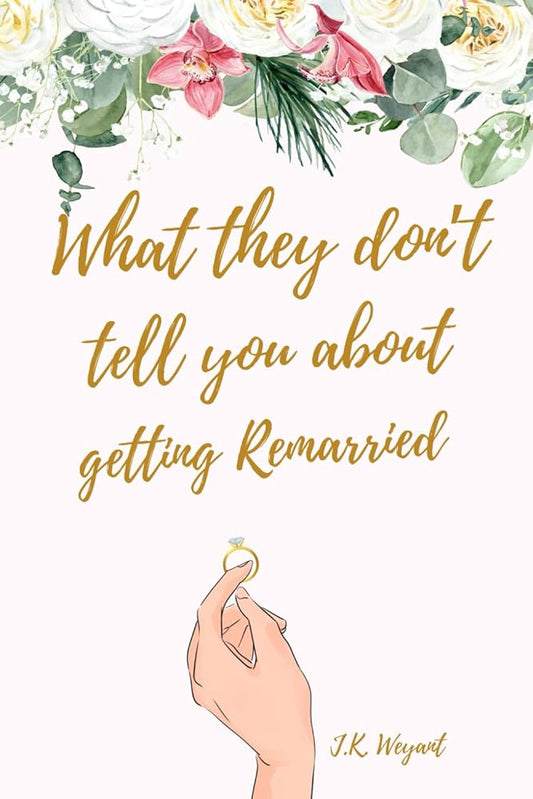 What They Don't Tell You About Getting Remarried (Cold Spring) cover image