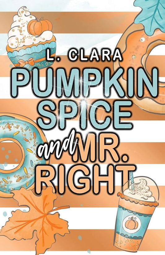 Pumpkin Spice and Mr. Right cover image