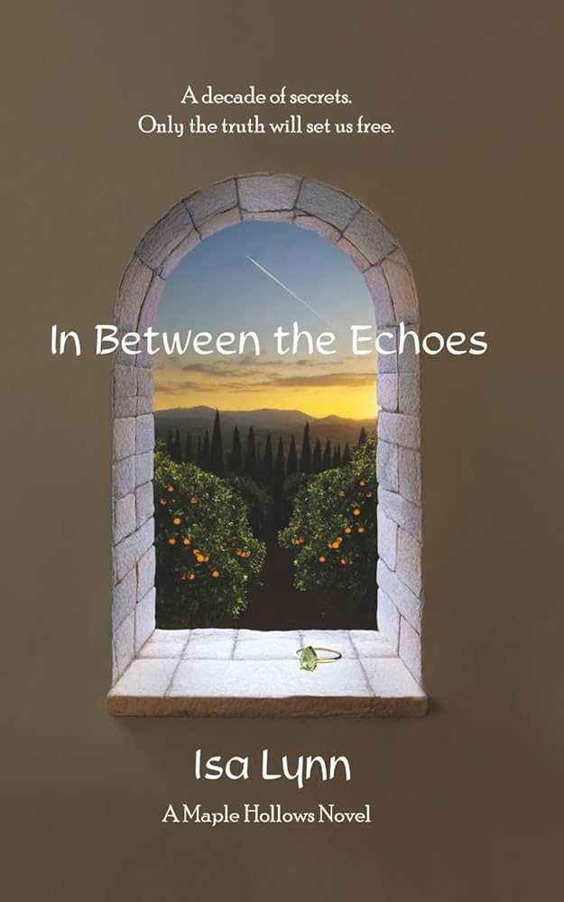 In Between the Echoes: A Maple Hollows Novel cover image