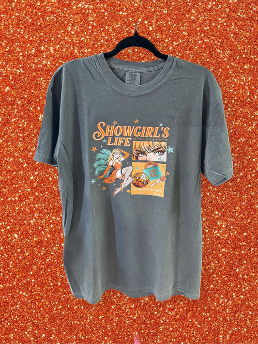 Showgirl’s Life Shirt
