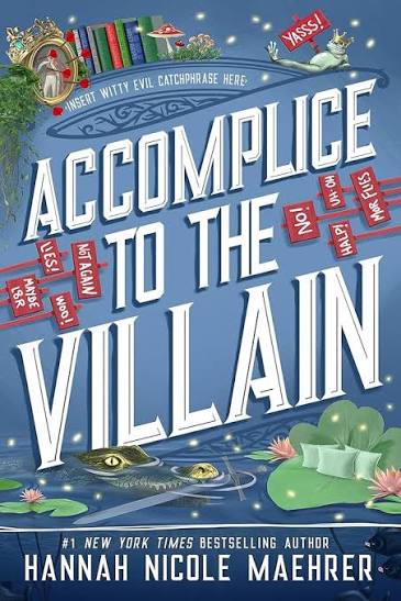 Accomplice to the Villain (Assistant and the Villain, 3)
