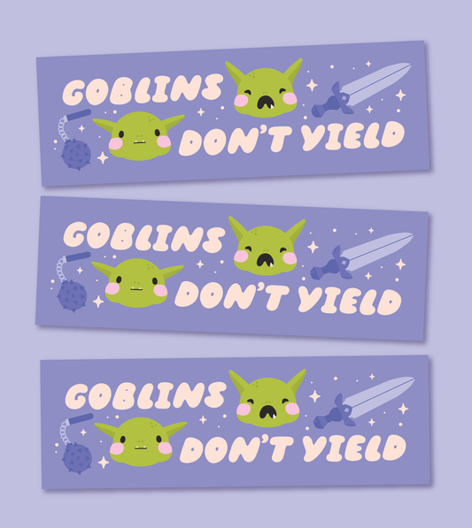 Goblins Don't Yield MAGNETIC Bumper Sticker