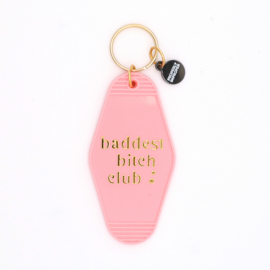 Hot Stamped Motel Keychain Baddest Bitch Club
