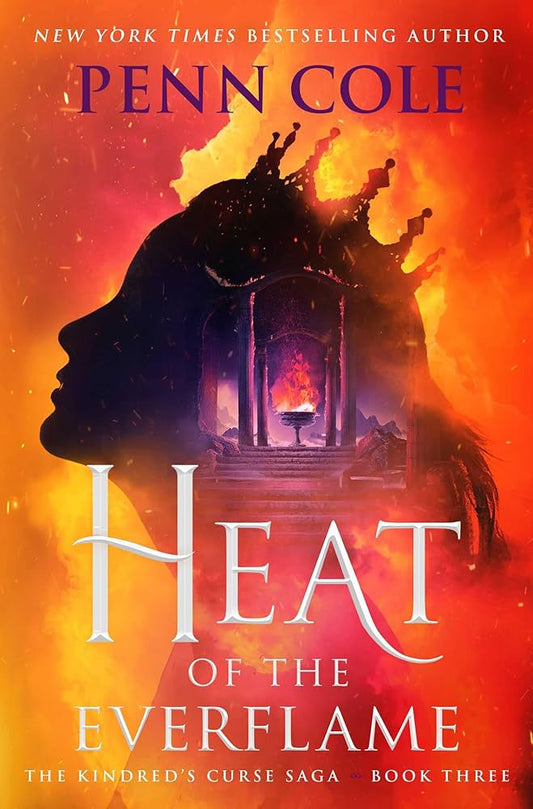 Heat of the Everflame (The Kindred's Curse Saga Book 3)